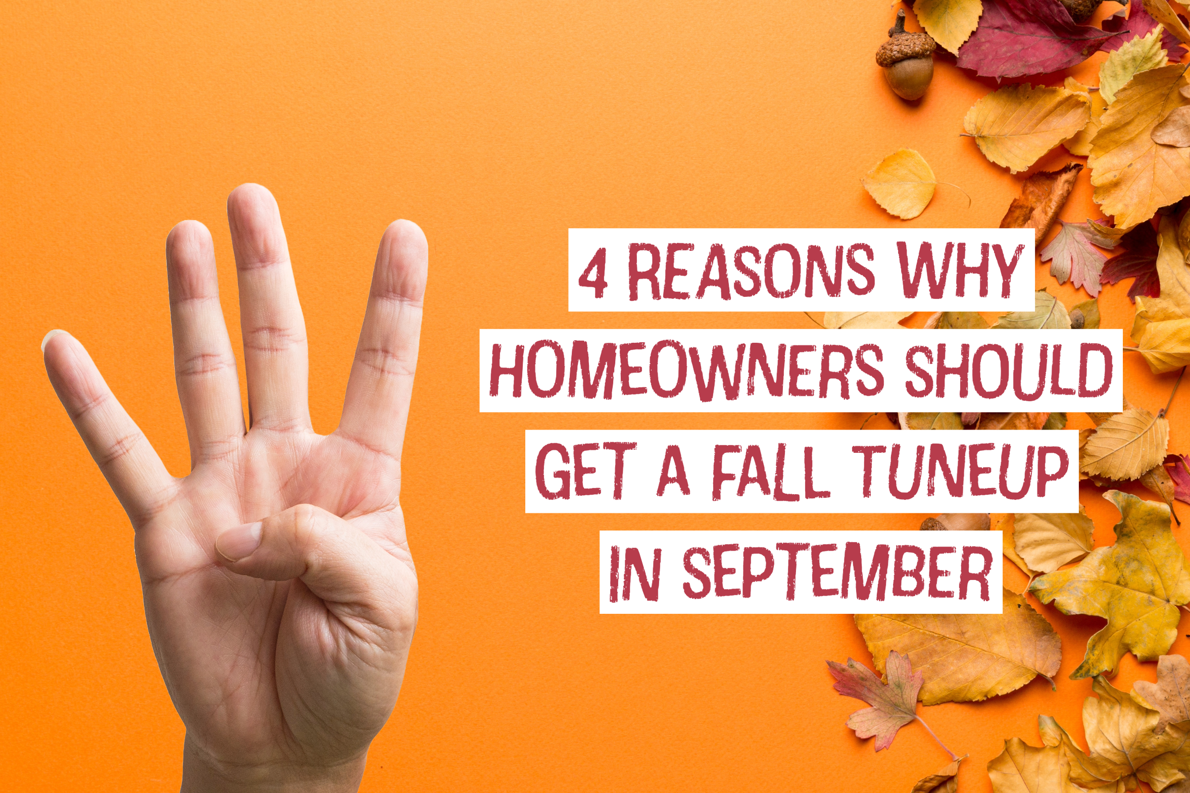 4 Reasons Why Gahanna, Ohio Homeowners Should Get a Fall Tune-up in September  